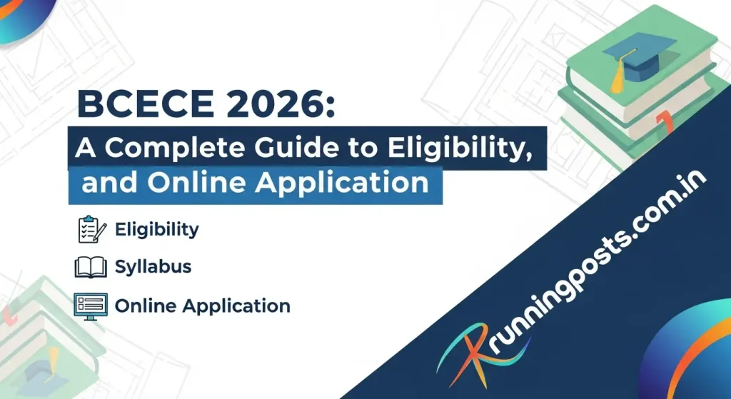 “BCECE 2026: A Complete Guide to Eligibility, Syllabus, and Online Application